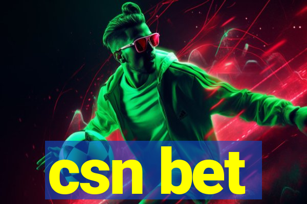 csn bet
